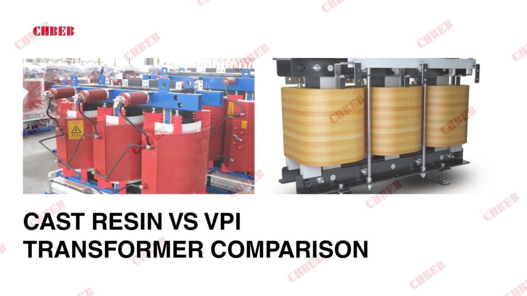 Cast resin vs VPI transformer comparison