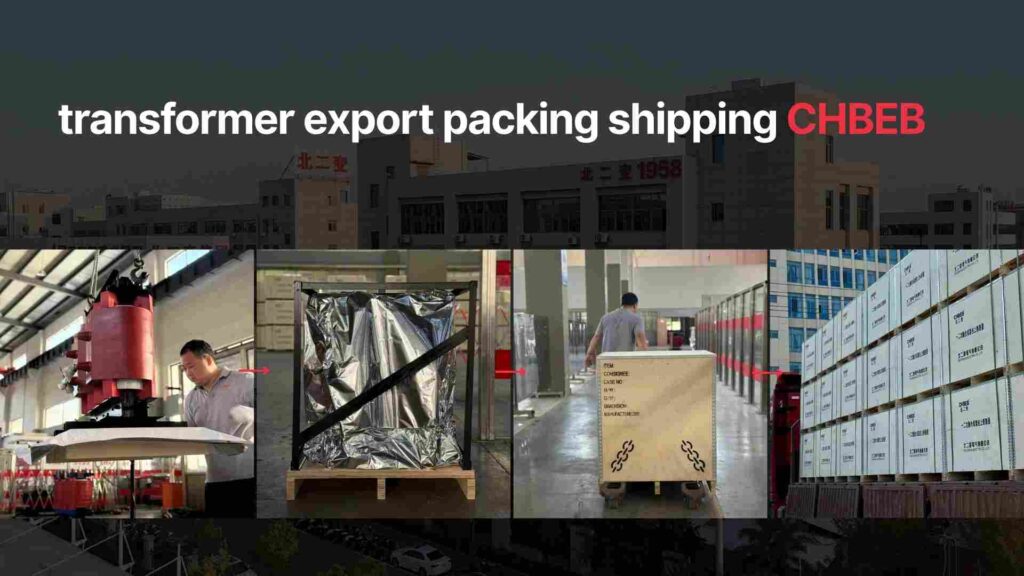 transformer export packing shipping CHBEB